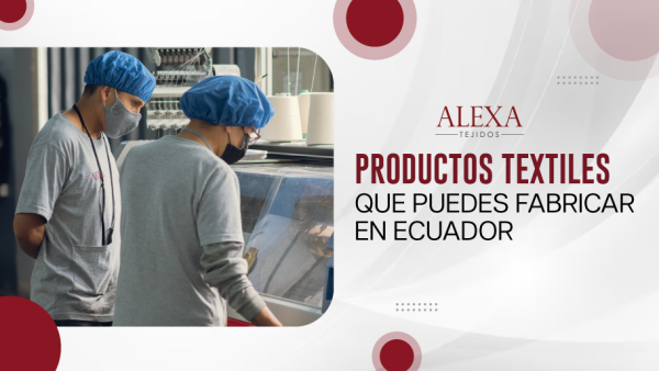 productos textiles en ecuador