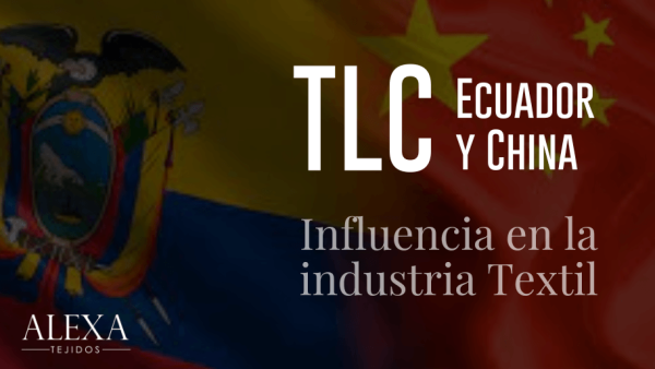 tlc ecuador china industria textil